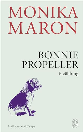 Bonnie Propeller: Erzählung von Hoffmann und Campe Verlag